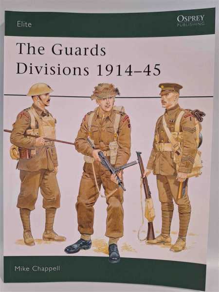 Osprey Eli 61 The Guards Divisions 1914-45 Britain Household Troops Uniform