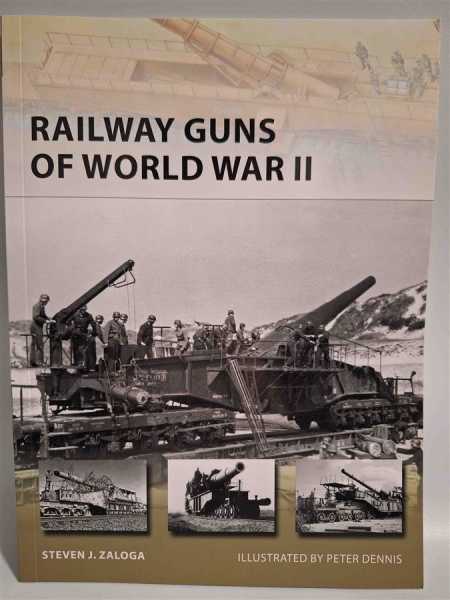 Osprey New Vanguard 249 Railway Guns of World War I Eisenbahngeschütze Militaria