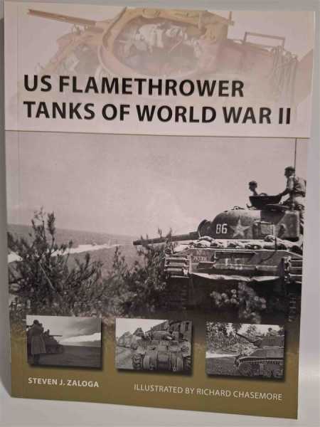 Osprey New Vanguard 203 US Flamethrower Tanks Of WW2 Flammenwerfer Panzer 1944