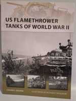 Osprey New Vanguard 203 US Flamethrower Tanks Of WW2...