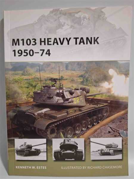 Osprey New Vanguard 197 M103 Heavy Tank 1950-74 Korea Marine Crops US Panzer