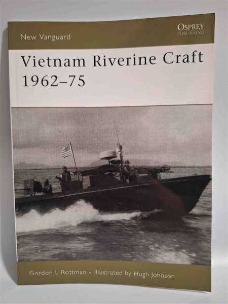 Osprey New Vanguard 128 Vietnam Riverine Craft 1962-75 Vietnam Geschütze Militär