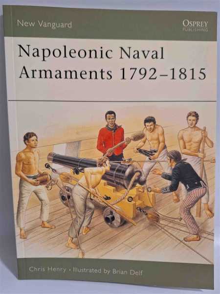 Osprey New Vanguard 90 Napoleonic Naval Armaments 1792-1815 Frankreich Spanien