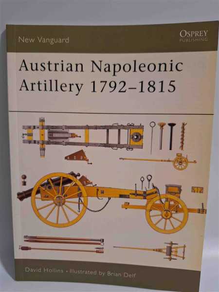 Osprey New Vanguard 72 Austrian Napoleonic Artillery 1792-1815 Modellbau Figuren