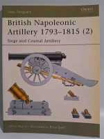 Osprey New Vanguard 65 British Napoleonic Artillery...