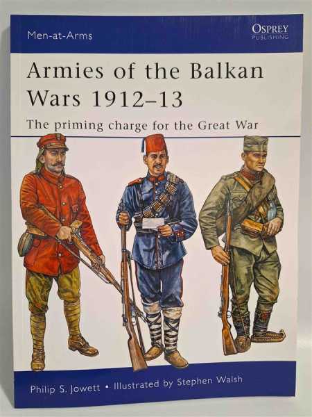 Osprey Men-at-Arms 466 Armies of the Balkan Wars 1912-13 Uniform Modellbau