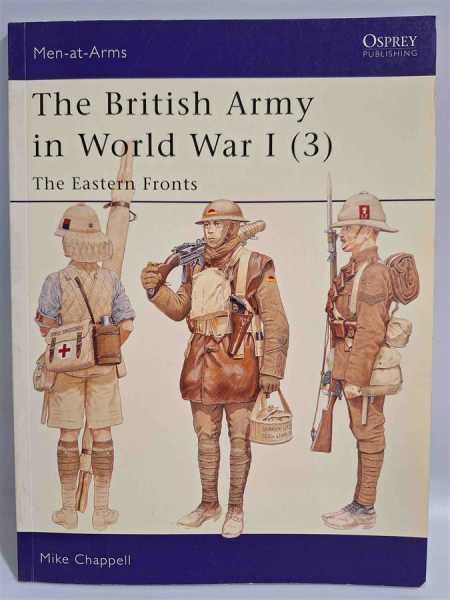 Osprey Men-at-Arms 406 The British Army in WW1 Ost Front Eastern Fronts Uniform