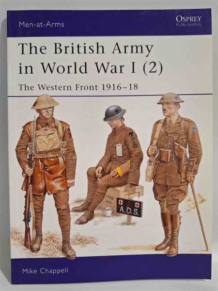 Osprey Men-at-Arms 402 The British Army in World War I Western Front 1916-1918