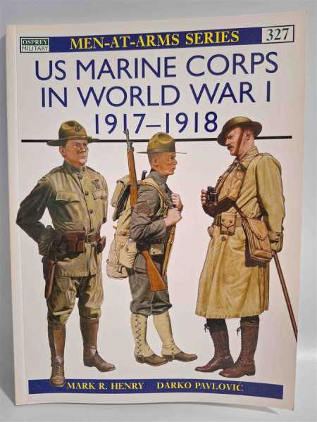 Osprey Men-at-Arms 327 US Marine Corps WW1 1917-1918 Soldaten US Army Militaria