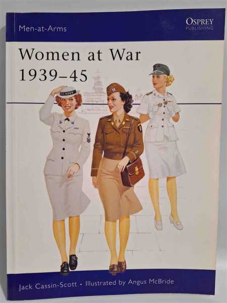 Osprey Men-at-Arms 100 Women at war 1939-45 Frauen im Krieg Uniform Ausrüstung