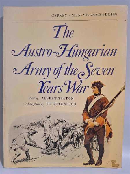 Osprey Men-at-Arms The Austro-Hungarian Army of the Seven Years War Modellbau