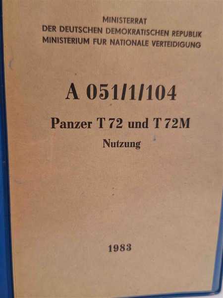 DDR Dienstvorschrift NVA Militaria Panzer T 72 T 72M Nutzung Technik