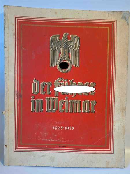 Der Führer in Weimar 1925-1938 Bildband Rarität!