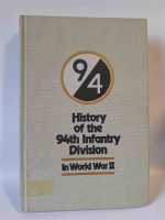 History of the 94th Infantry Division in World War II...