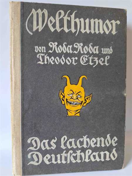 Welthumor das Lachende Deutschland 1910 Witzig Lustig Schwazer Humor