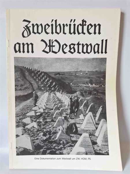 Lauer Zweibrücken am Westwall RARITÄT Geschichte Homburg Zweibrücken Pirmasens