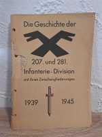 Geschichte der 207. und 281. Infanterie-Division 1939-1945 Wehrmacht Militaria