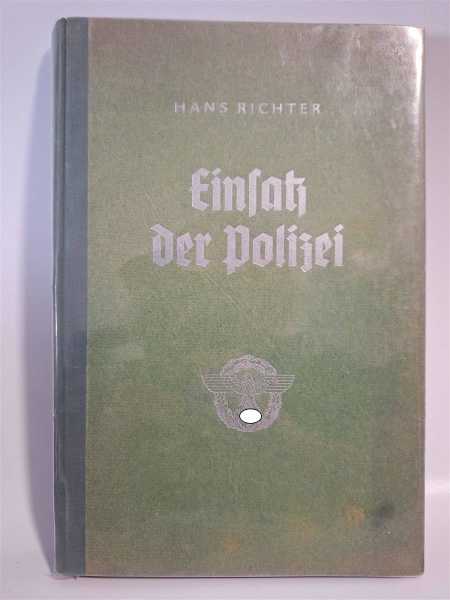 Hans Richter Einsatz der Polizei Heinrich Himmler Reichsführer SS TOP ZUSTAND