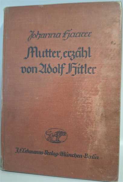 Haarer Mutter erzähl von Adolf Hitler RARITÄT! + Zusatz Propaganda