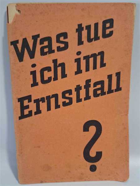 2. WK Was tue ich im Ernstfall Heimat und Front Fallschirmjäger Luftschutz