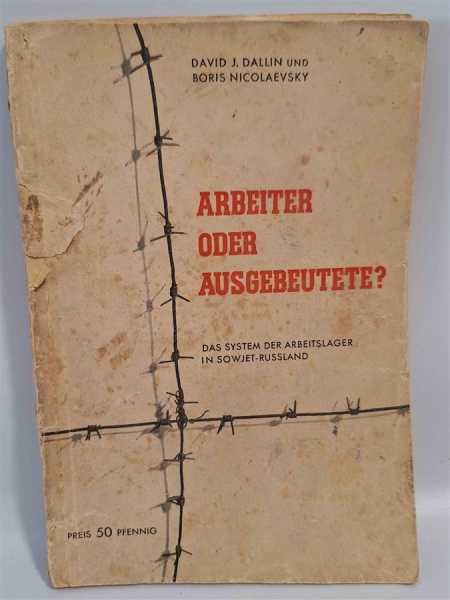 Arbeiter oder Ausgebeutete? Das System der Arbeitslager in Sowjet Russland