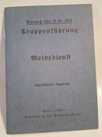 Truppenführung Meldedienst 1938 Dienstvorschrift...