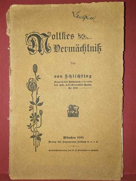 Von Schlichting Moltkes Vermächtnis 1901 General Infanterie Badischen LeibGren