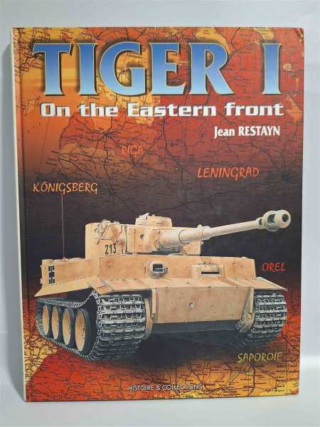 Restayn Tiger I On the Eastern Front Königsberg Orel Leningrad Riga Bildband