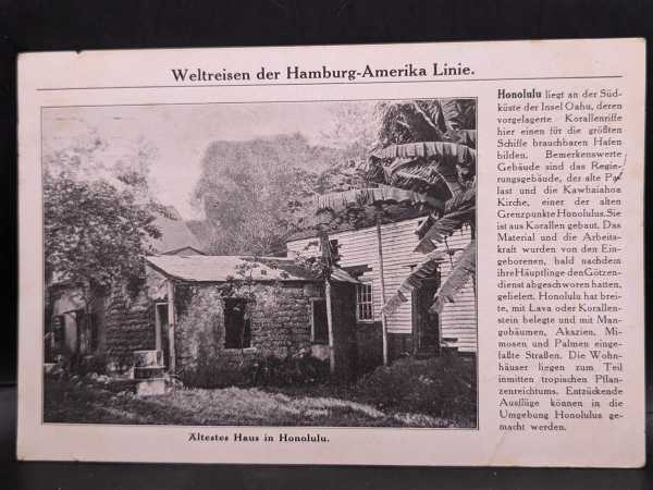 AK Ansichtskarte Weltreisen der Hamburg-Amerika Linie Altes Haus in Honolulu