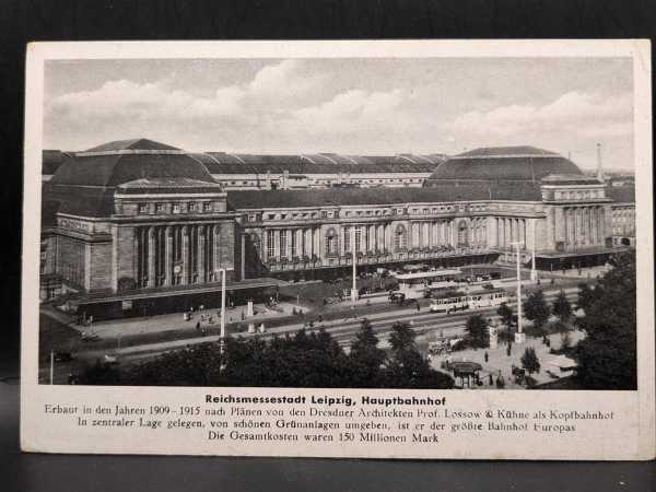 AK Ansichtskarte Postkarte Reichsmessestadt Leipzig Hauptbahnhof 1941