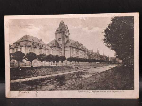 Ansichtskarte Postkarte 2. WK Pforzheim Reichsbank Oberrealschule und Gymnasium