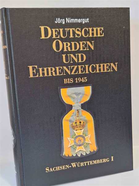 Nimmergut Deutsche Orden und Ehrenzeichen Sachsen-Württemberg Fachbuch Militaria