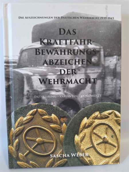 Weber Das Kraftfahrbewährungsabzeichen Wehrmacht Militaria Orden Fachbuch 2. WK