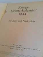 Kriegs Heimatkalender 1944 für Ruhr und Niederrhein...