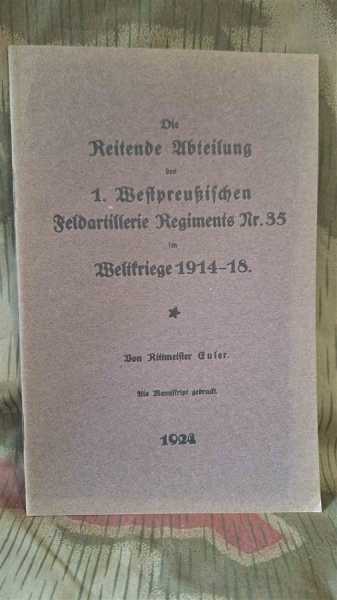 Die Reitende Abteilung des 1. Westpreusischen Feldartillerie Regiments Nr. 35