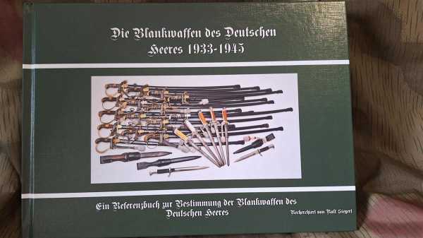 Siegert Fachbuch für Die Blankwaffen des Deutschen Heeres 1933-1945 Militaria